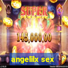 angelilx sex